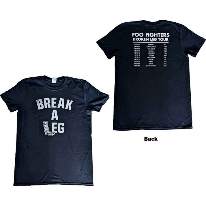 Foo Fighters Unisex T-Shirt: Break A Leg (Ex-Tour & Back Print) [1]