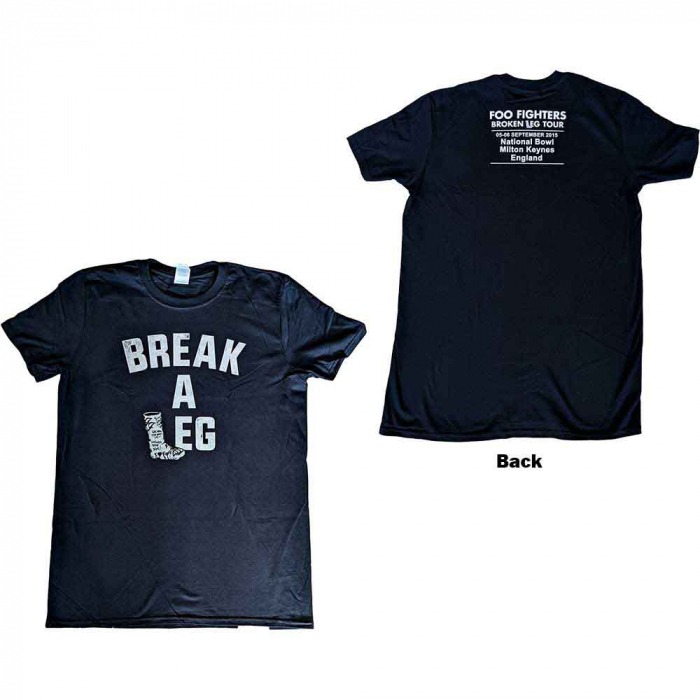 Foo Fighters Unisex T-Shirt: Break A Leg Milton Keynes (Ex-Tour & Back Print) [1]