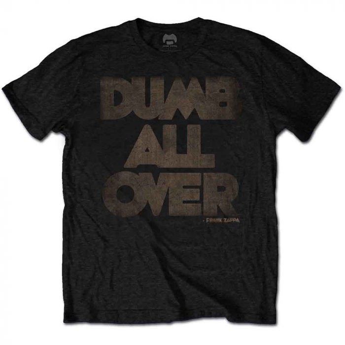 Frank Zappa Unisex T-Shirt: Dumb All Over [1]