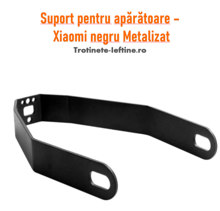 Suport Apărătoare Xiaomi – Negru Metalizat [1]