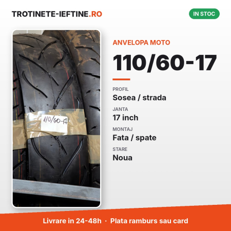 Piese - Anvelopa moto 110/60-17, profil sosea / strada, janta 17 inch