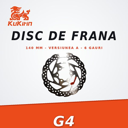 Discuri de frana - Disc Frana KuKirin G4 Versiunea A – 140 mm, Prindere 6 Gauri