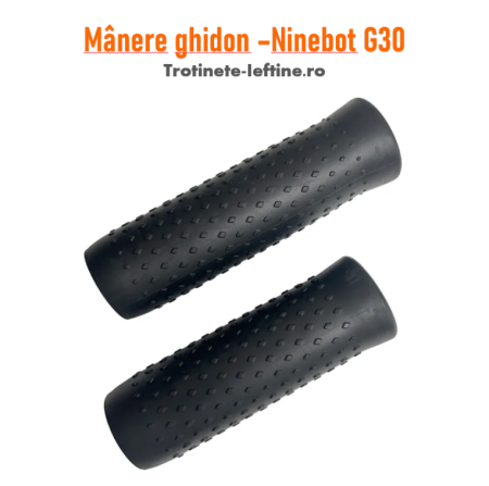 Mansoane - Mânere ghidon – Ninebot G30 – Trotinete-ieftine.ro
