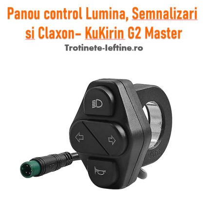 Acceleratoare & comenzi - Panou control Lumini, Semnalizări și Claxon – KuKirin G2 Master