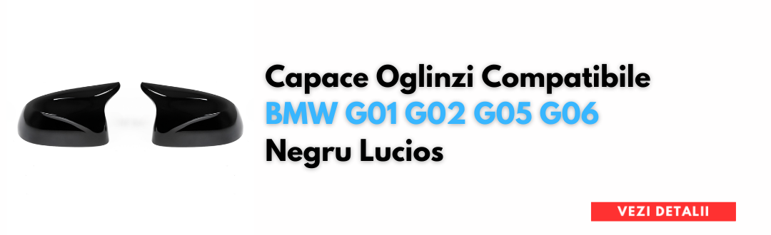 Capace Oglinzi Compatibile BMW G01 G02 G05 G06 Negru Lucios