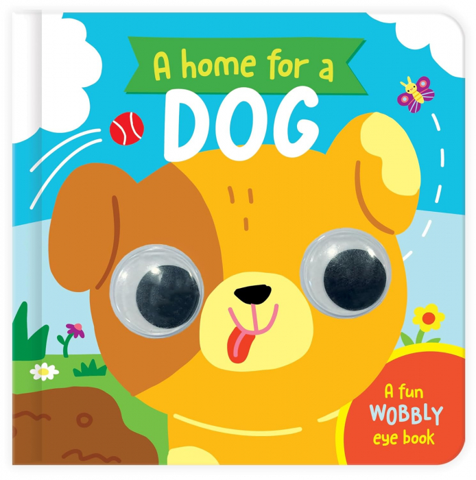 Carte cartonata A Home For A Dog – Children’s Fun Wobbly Eye Book [1]