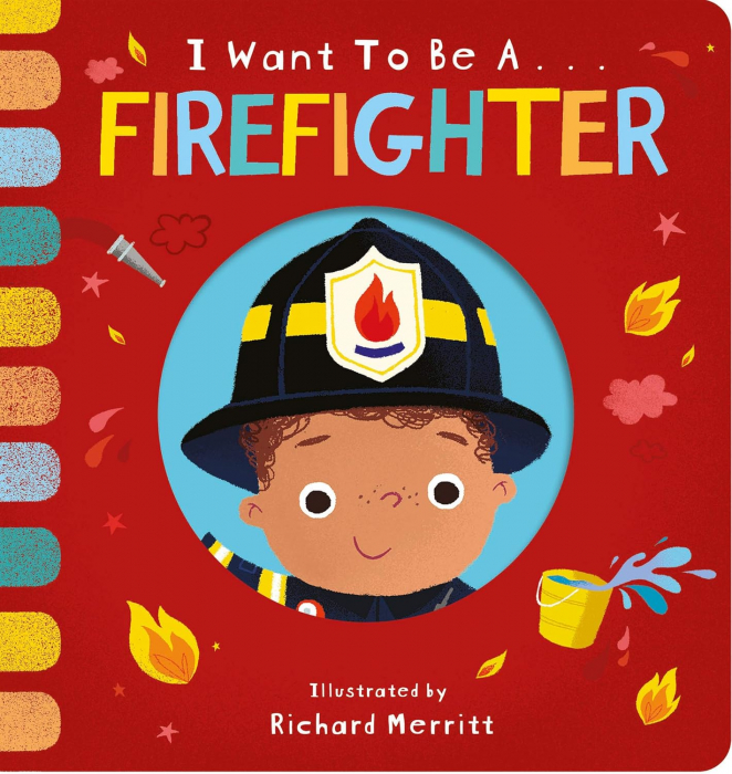 Carte cu pagini cartonate I want to be a firefighter [1]
