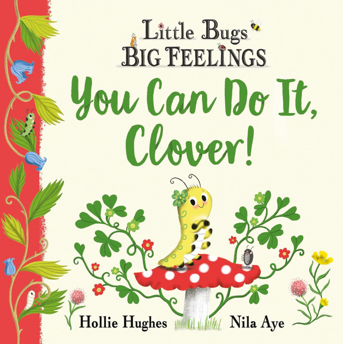 Little Bugs Big Feelings: You Can Do It Clover [1]