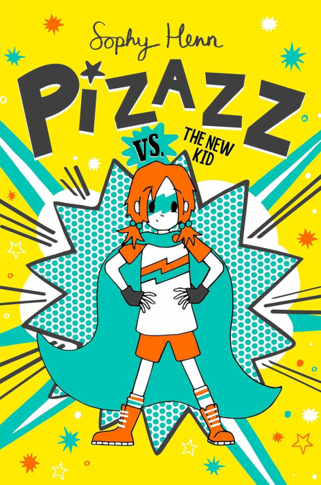 Pizazz vs. the New Kid (2)  by Sophy Henn [1]