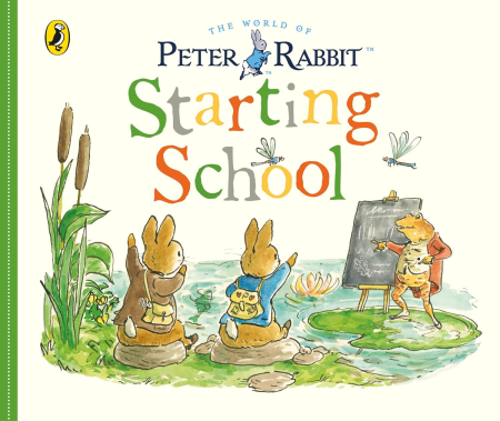 Oferte speciale - Carte cartonata Starting School: A Peter Rabbit Tale