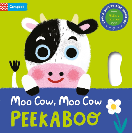Carti cu pagini cartonate/clapete - Moo Cow, Moo Cow, PEEKABOO!: Grab & pull to play peekaboo - with a mirror