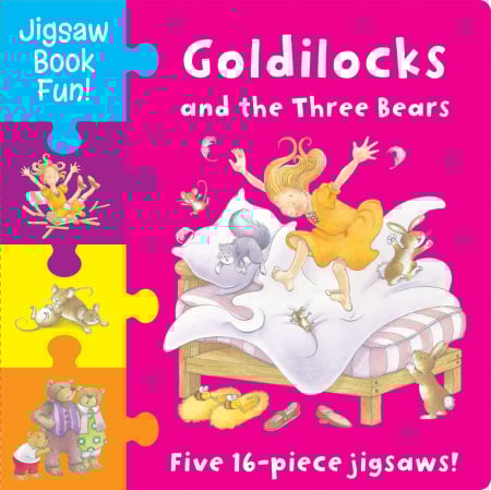 Puzzle si jocuri - Goldilocks (Fairy Tale & Nursery Rhyme Jigsaw Books)