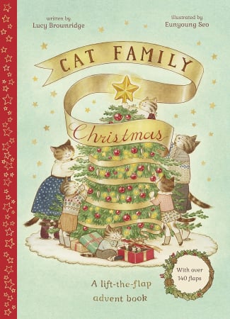 Craciun /Iarna - Cat Family Christmas: An Advent Lift-the-Flap Book
