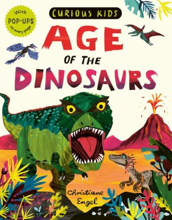 Carti pe categorii de varsa - Curious Kids Age of the dinosaurs pop up