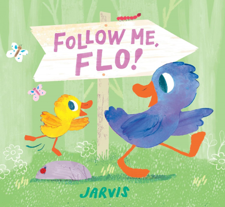 Primele lecturi si carti adolescenti - Follow Me, Flo! Hardcover – Picture Book