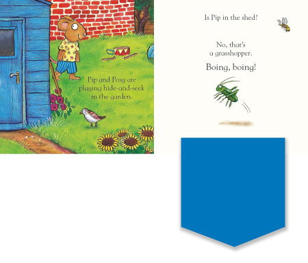 Pip and Posy: Where Are You? In the Garden (A Felt Flaps Book)   Axel Scheffler  [3]