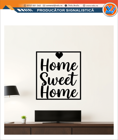 Design interior - Sticker decorativ personalizat Home Sweet Home