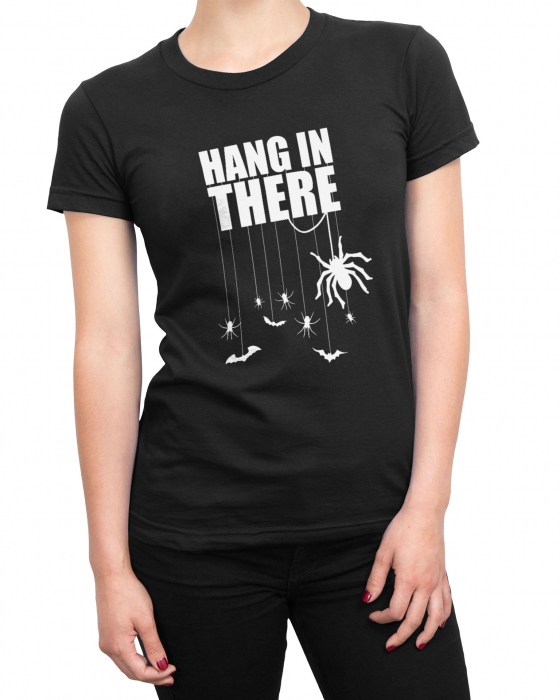 Tricou Femeie Hang In There [2]
