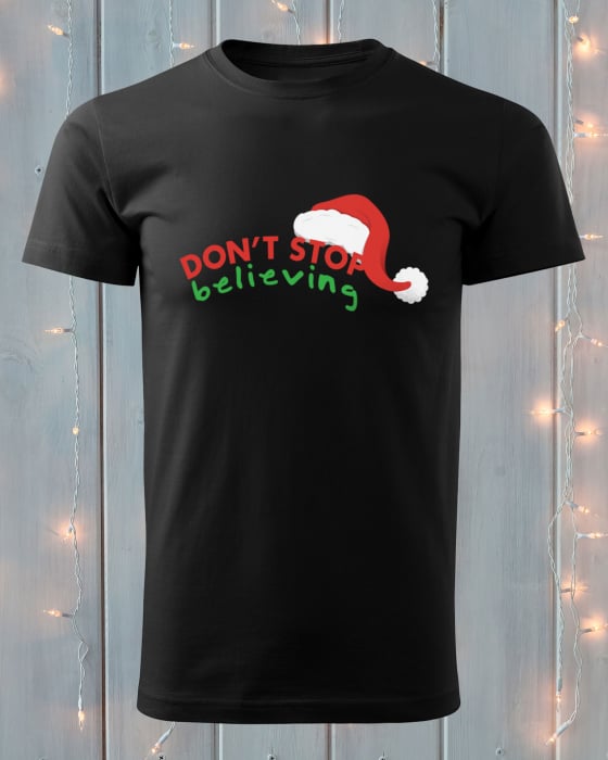 Tricou Don't Stop Believing [1]