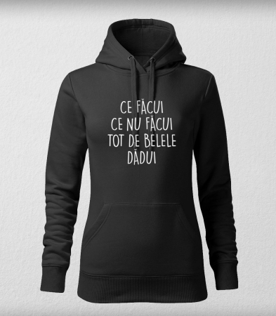 HANORACE - Hanorac Femeie Ce Facui