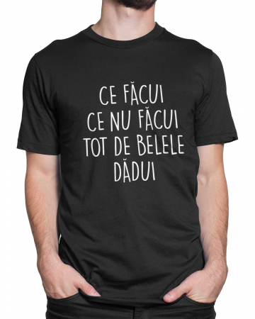 Tricou Barbat Ce Facui [1]