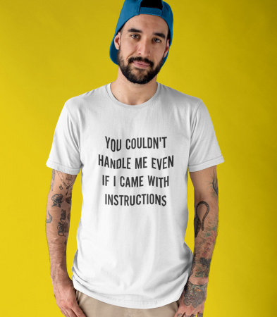 CU MESAJ - Tricou Barbat Couldn't Handle Me