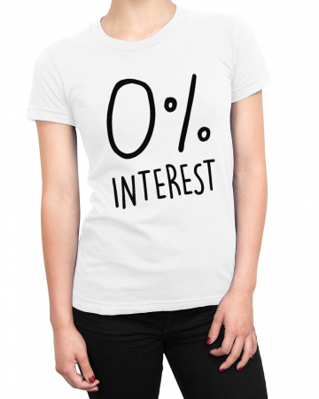 Tricou Femeie 0% Interest [1]