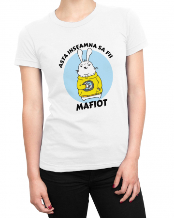 Tricou Femeie Alb Mafiot [1]