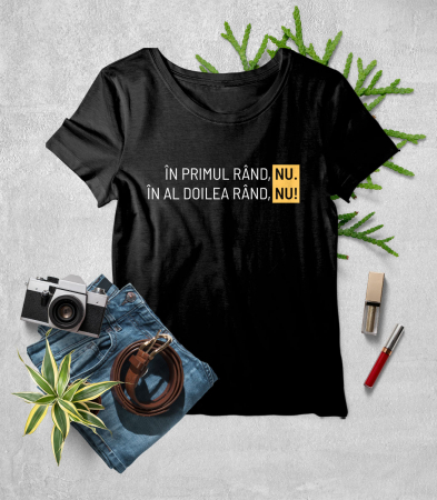 PE ROMANESTE - Tricou Femeie In Primul Rand