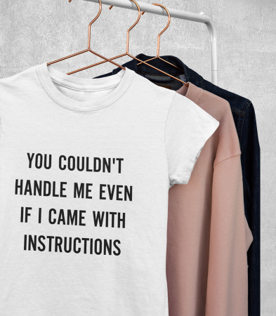 CU MESAJ - Tricou Femeie Couldn't Handle Me