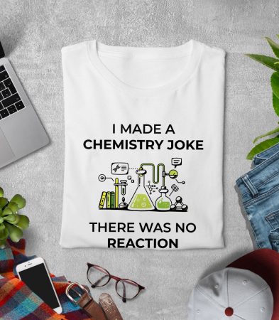Tricou Femeie Chemistry Joke [0]