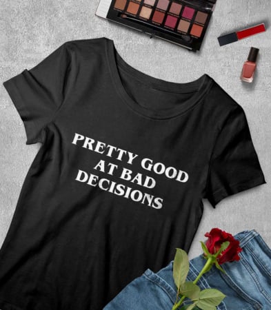 CU MESAJ - Tricou Femeie Pretty Good