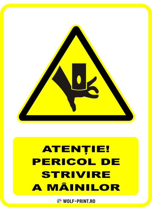 Indicator Pericol de strivire a mainilor [1]