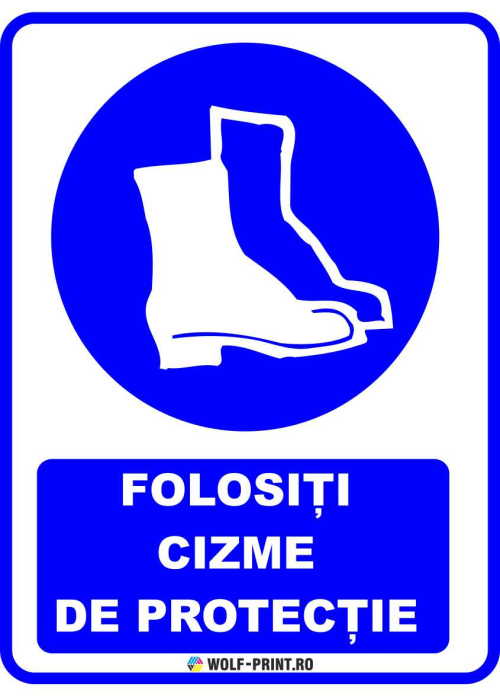 Indicator Folositi cizme de protectie [1]