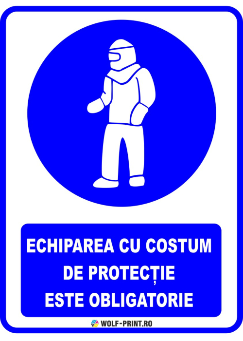 Indicator Echiparea cu costum de protectie este obligatorie [1]
