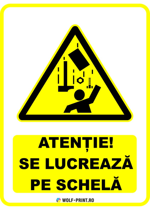 Indicator Se lucreaza pe schela [1]