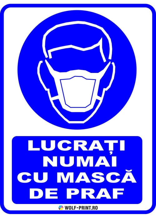 Indicator Lucrati numai cu masca de praf [1]