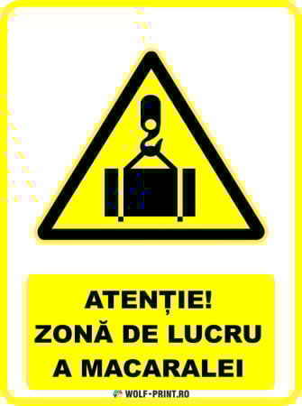 Indicatoare de Avertizare - Indicator Zona de lucru a macaralei