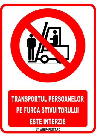 Indicatoare de Interzicere - Indicator Interzis transportul persoanelor pe furca stivuitorului