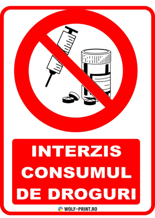 Indicatoare de Interzicere - Indicator Interzis consumul de droguri