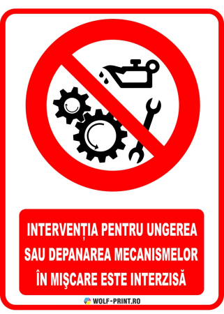 Indicatoare de Interzicere - Indicator Interzis ungerea