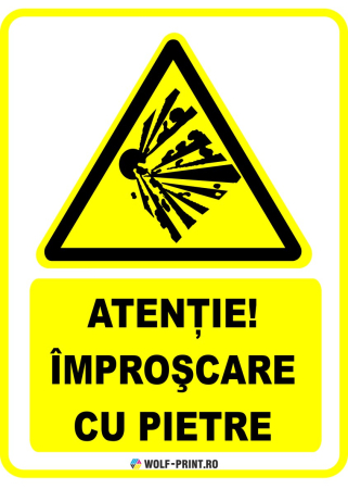 Indicatoare de Avertizare - Indicator Improscare cu pietre