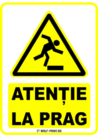 Indicatoare de Avertizare - Indicator Atentie la prag