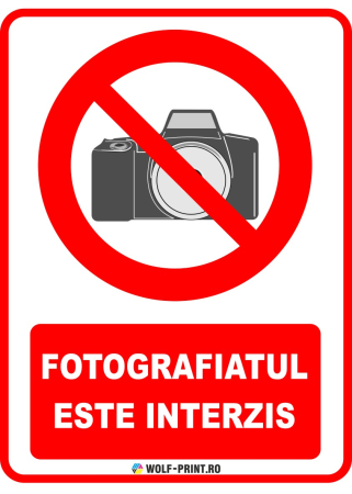 Indicatoare de Interzicere - Indicator Fotografiatul este interzis