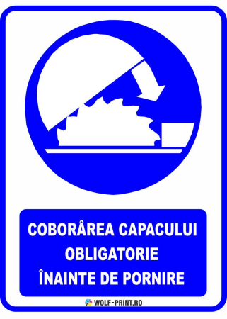 Indicatoare de Obligativitate - Indicator Coborarea capacului obligatorie inainte de pornire