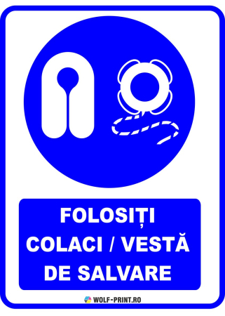 Indicatoare de Obligativitate - Indicator Folositi colaci / vesta de salvare