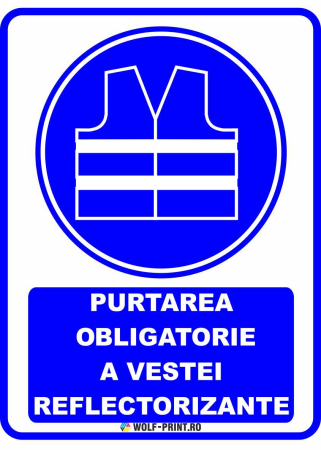 Indicatoare de Obligativitate - Indicator Purtarea obligatorie a vestei reflectorizante