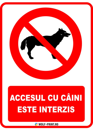 Indicatoare de Interzicere - Indicator Accesul cu caini este interzis