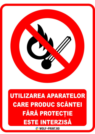 Indicatoare de Interzicere - Indicator Utilizarea aparatelor care produc scantei