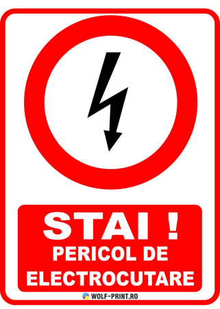 Indicatoare de Interzicere - Indicator Stai! Pericol de electrocutare